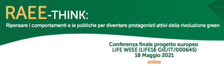 RAEE-THINK, Conferenza finale del Progetto LIFE WEEE in Toscana